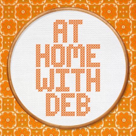 At Home With Deb (and friends)